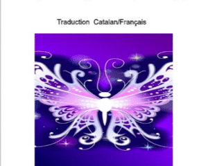 La Papallona Magica - Le Papillon Magique